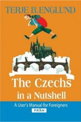 The Czechs in a Nutshell The Czechs in a Nutshell