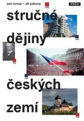 Stručné dějiny českých zemí - Jiří Pokorný,Petr Čornej - Literatura faktu Stručné dějiny českých zemí