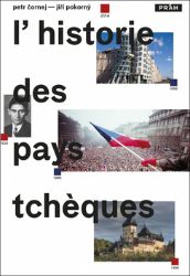 Stručné dějiny českých zemí / L'Histoire des pays Tschéques Stručné dějiny českých zemí / L'Histoire des pays Tschéques