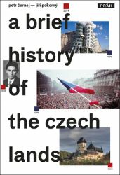 Stručné dějiny českých zemí / A Brief History of the Czech Lands - Petr Čornej,Jiří Pokorný - Literatura faktu Stručné dějiny českých zemí / A Brief History of the Czech Lands