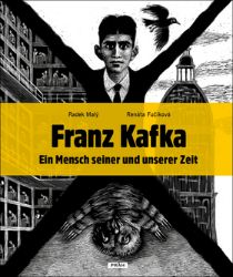 Franz Kafka - Ein Mensch seiner und unserer Zeit - Renáta Fučíková,Radek Malý - Německá literatura Franz Kafka - Ein Mensch seiner und unserer Zeit