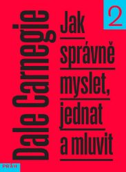 Jak správně myslet, jednat a mluvit Jak správně myslet, jednat a mluvit