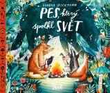Pes, který spolkl svět - Sandra Dieckmann - Beletrie pro děti a mládež Pes, který spolkl svět
