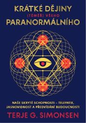 Krátké dějiny (téměř) všeho paranormálního Krátké dějiny (téměř) všeho paranormálního