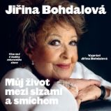CD Můj život mezi slzami a smíchem (vypráví Jiřina Bohdalová) - audiokniha - Jiří Janoušek,Jiřina Bohdalová - Audioknihy - populárně naučná Můj život mezi slzami a smíchem - CDmp3 (vypráví Jiřina Bohdalová)