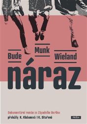 Náraz - Heinz Bude,Karin Wieland,Bettina Munk - Světová beletrie Náraz
