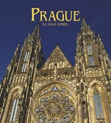Prague - La ville dorée - Harald Salfellner - Umění a architektura Prague - La ville dorée