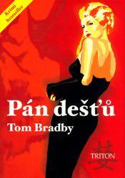 Pán dešťů - Tom Bradby - Detektivky a napětí Pán dešťů