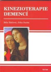 Kinezioterapie demencí Kinezioterapie demencí