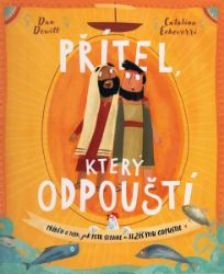Přítel, který odpouští Přítel, který odpouští