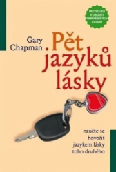 Pět jazyků lásky - Gary Chapman - Esoterika a duchovno Pět jazyků lásky