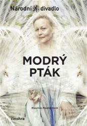 Modrý pták - Maurice Maeterlinck - Divadlo a film Modrý pták