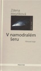 V namodralém šeru - Zdena Mejzlíková - Poezie a básně V namodralém šeru