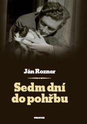 Sedm dní do pohřbu Sedm dní do pohřbu