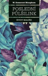 Poslední půlšilink - Život malíře Poslední půlšilink - Život malíře