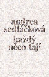 Každý něco tají Každý něco tají