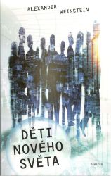 Děti Nového světa Děti Nového světa