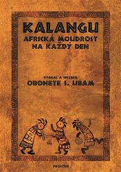 Kalangu - Africká moudrost na každý den Kalangu - Africká moudrost na každý den