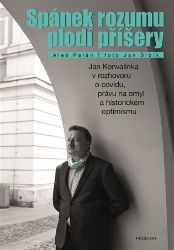 Spánek rozumu plodí příšery - Jan Konvalinka v rozhovoru o covidu, právu na omyl a histori Spánek rozumu plodí příšery - Jan Konvalinka v rozhovoru o covidu, právu na omyl a histori