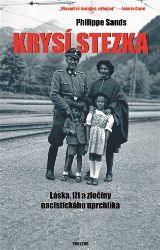 Krysí stezka - Láska, lži a zločiny nacistického uprchlíka - Philippe Sands - Biografie a autobiografie Krysí stezka