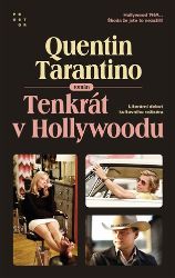 Tenkrát v Hollywoodu Tenkrát v Hollywoodu
