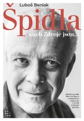 Špidla aneb Zdroje jsou... - Luboš Beniak - Společnost a politika Špidla aneb Zdroje jsou...