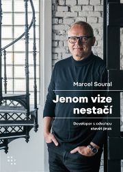 Jenom vize nestačí - Developer s odvahou stavět jinak - Vladimír Kroc - Osobní rozvoj Jenom vize nestačí