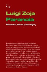 Paranoia - Luigi Zoja - Psychologie Paranoia