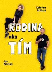 Rodina ako tím Rodina ako tím