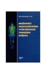 Možnosti neinvazívního vyšetřování tenkého střeva Možnosti neinvazívního vyšetřování tenkého střeva