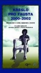 Křeslo pro Fausta 2000 - 2002 - Jaroslav Hořejší - Biografie a autobiografie Křeslo pro Fausta 2000 - 2002