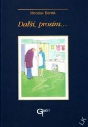 Další, prosím... Další, prosím...