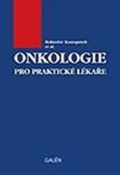 Onkologie pro praktické lékaře Onkologie pro praktické lékaře