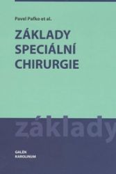Základy speciální chirurgie - Pavel Pafko - Zdraví, hubnutí a sport Základy speciální chirurgie