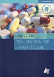 Základy klinické farmakologie Základy klinické farmakologie