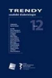 Trendy soudobé diabetologie. Svazek 12 Trendy soudobé diabetologie. Svazek 12
