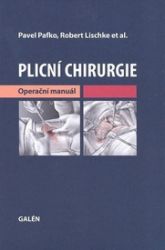 Plicní chirurgie - Pavel Pafko,Robert Lischke - Zdraví, hubnutí a sport Plicní chirurgie