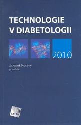 Technologie v diabetologii 2010 - Zdeněk Rušavý - Zdraví, hubnutí a sport Technologie v diabetologii 2010
