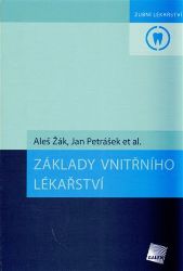 Základy vnitřního lékařství - Aleš Žák,Jan Petrášek - Zdraví, hubnutí a sport Základy vnitřního lékařství