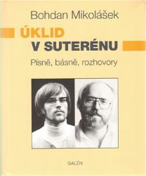 Úklid v suterénu + CD - Bohdan Mikolášek - Hudba Úklid v suterénu + CD
