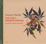 The Vole - hraboš hrdina - Vlastimil Třešňák - Český humor a satira The Vole - hraboš hrdina