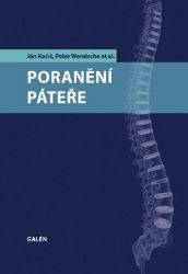 Poranění páteře - Ján Kočiš,kolektiv autorů,Peter Wendsche - Zdraví, hubnutí a sport Poranění páteře