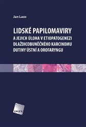 Lidské papilomaviry - Jan Laco - Zdraví, hubnutí a sport Lidské papilomaviry