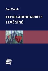 Echokardiografie levé síně - Dan Marek - Zdraví, hubnutí a sport Echokardiografie levé předsíně