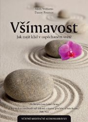 Všímavost – Jak najít klid v uspěchaném světě (včetně audionahrávky) Všímavost – Jak najít klid v uspěchaném světě (včetně audionahrávky)