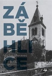 Záběhlice - Michal Moravec - Literatura faktu Záběhlice