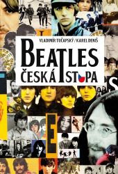 Beatles - Česká stopa Beatles - Česká stopa