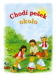 Chodí pešek okolo Chodí pešek okolo