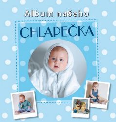 Album našeho chlapečka Album našeho chlapečka