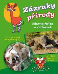 Zázraky přírody - Úžasná fakta o zvířatech Zázraky přírody - Úžasná fakta o zvířatech